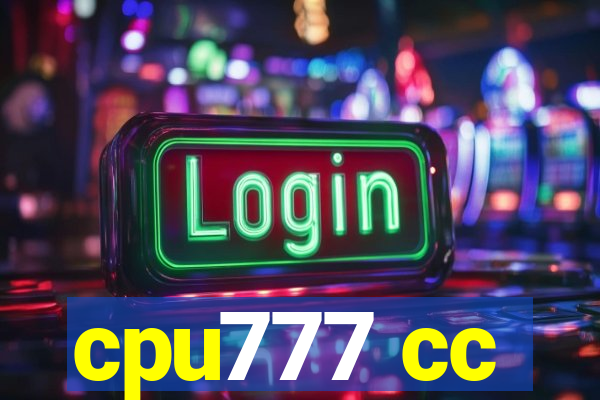 cpu777 cc